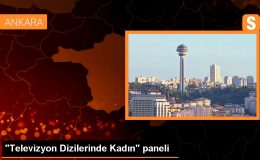 RTÜK ve KADEM işbirliğiyle ‘Televizyon Dizilerinde Kadın’ paneli düzenlendi